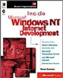 Inside Microsoft  Windows NT Internet Development