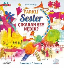 Farklı Sesler Çıkaran Şey Nedir? 