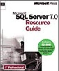 Microsoft  SQL Server  7.0 Resource Guide