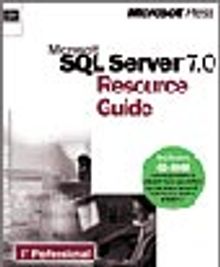 Microsoft  SQL Server  7.0 Resource Guide