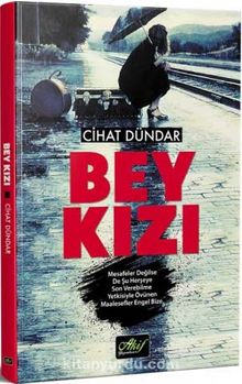 Bey Kızı - Cihat Dündar