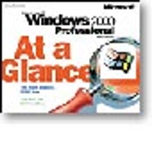 Microsoft  Windows  2000 Professional At a Glance