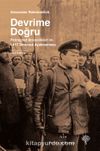 Devrime Doğru & Petrograd Bolşevikleri ve 1917 Temmuz Ayaklanması
