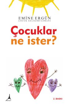 Çocuklar Ne İster? - Emine Ergün
