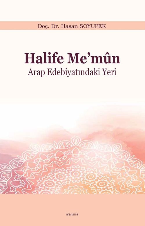 Halife Me'mun & Arap Edebiyatındaki Yeri