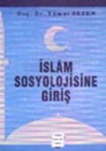 İslam Sosyolojisine Giriş