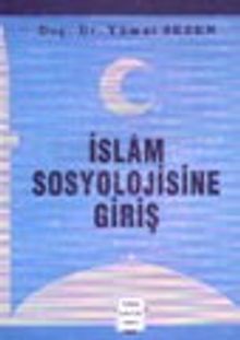 İslam Sosyolojisine Giriş