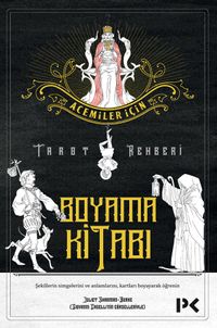 Acemiler İçin Tarot Rehberi 