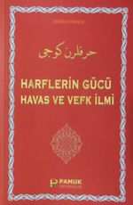 Harflerin Gücü Havas ve Vefk İlmi