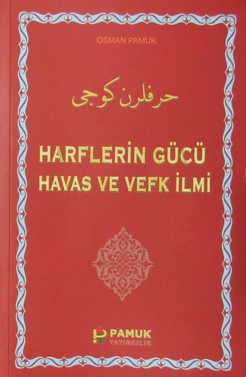 Harflerin Gücü Havas ve Vefk İlmi