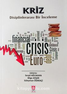 Kriz & Disiplinlerarası Bir İnceleme - Kolektif