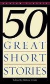 Fifty Great Short Stories (Milton Krane)