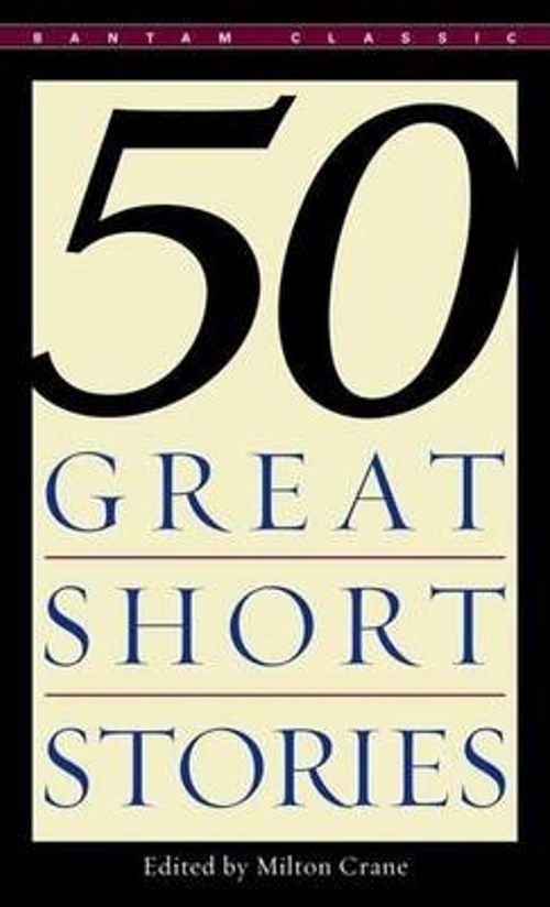 Fifty Great Short Stories (Milton Krane)