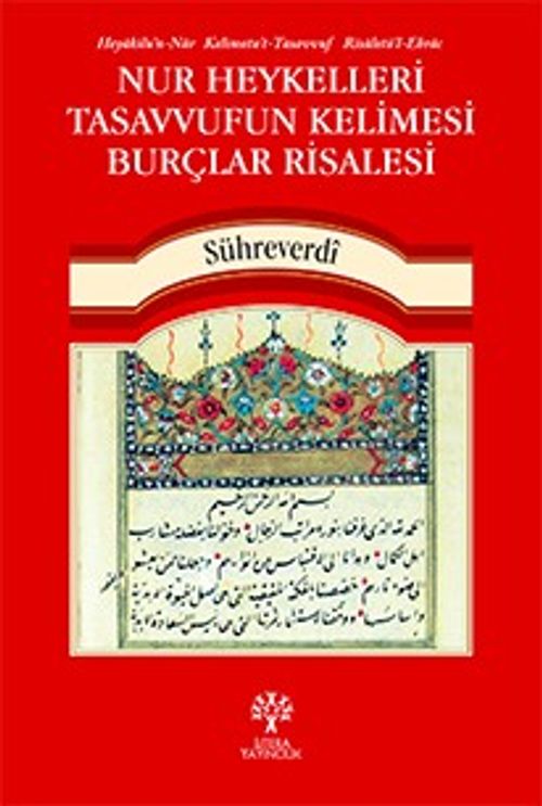 Nur Heykelleri Tasavvufun Kelimesi Burçlar Risalesi 
