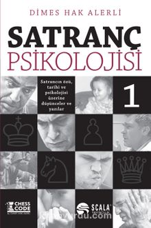 Satranç Psikolojisi 1 - Dimes Hak