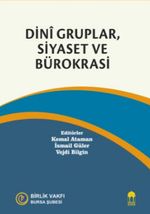 Dini Gruplar, Siyaset ve Bürokrasi