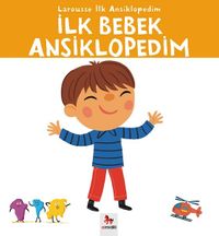 Larousse İlk Bebek Ansiklopedim