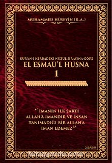 Kur’an-ı Kerim’deki Nüzul Sırasına Göre El Esmau’l Husna 1 (Ciltli)