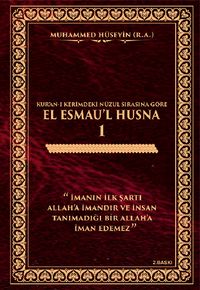 Kur’an-ı Kerim’deki Nüzul Sırasına Göre El Esmau’l Husna 1 (Ciltli)