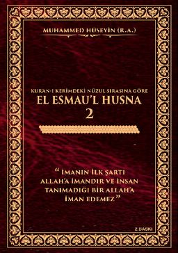 Kur’an-ı Kerim’deki Nüzul Sırasına Göre El Esmau’l Husna 2 (Ciltli)