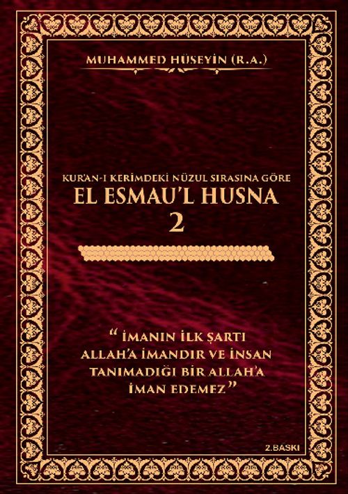 Kur'an-ı Kerim'deki Nüzul Sırasına Göre El Esmau'l Husna 2 (Ciltli)