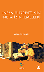 İnsan Hürriyetinin Metafizik Temelleri