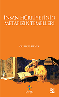İnsan Hürriyetinin Metafizik Temelleri