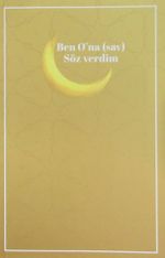 Ben O'na (s.a.v) Söz Verdim