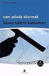 Cam Odada Oturmak