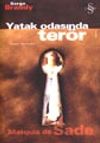 Yatak Odasında Ter&ouml;r:Sade