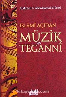 İslami Açıdan Müzik ve Teganni cep boy