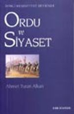 Ordu ve Siyaset / İkinci Meşrutiyet Devrinde