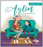 Aylin / Anneanneyle Bir Gün