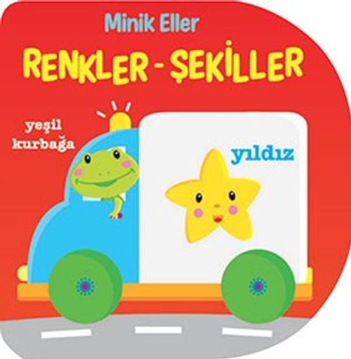 Minik Eller - Renkler Şekiller