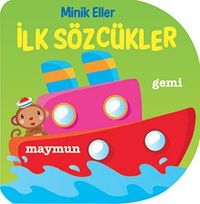 Minik Eller - İlk Sözcükler