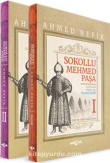 Sokollu Mehmed Paşa / Ahmed Refik (2 Cilt Takım) - Prof. Dr. Yılmaz Kurt