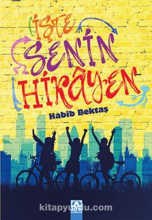 İşte Senin Hikayen - Habib Bektaş