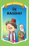 &Uuml;&ccedil; Nasihat