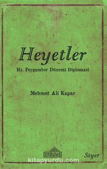 Heyetler & Hz. Peygamberin Dönemi Diplomasi 