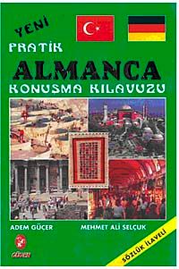 Yeni Pratik Almanca Konuşma Kılavuzu