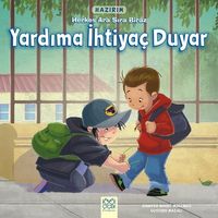 Hazırım - Herkes Ara Sıra Biraz Yardıma İhtiyaç Duyar 