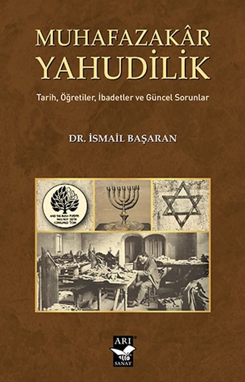 Muhafazakar Yahudilik & Tarih, Öğretiler, İbadetler ve Güncel Sorunlar