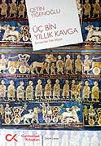 Üç Bin Yıllık Kavga / Ermeniler Ne İstiyor