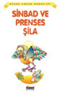 Sinbad Ve Prenses Sila / Dünya Çocuk Masalları
