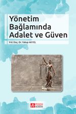 Yönetim Bağlamında Adalet ve Güven