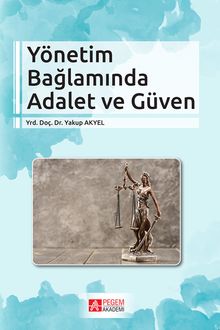 Yönetim Bağlamında Adalet ve Güven