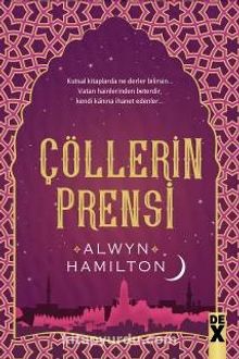 Çöllerin Asisi 2 / Çöllerin Prensi - Alwyn Hamilton