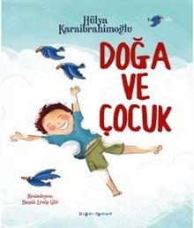 Doğa ve Çocuk - Hülya Karaibrahimoğlu