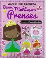 Benim Muhteşem Prenses Çıkartmalı Faaliyet Kitabım