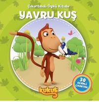 Kukuli / Yavru Kuş Çıkartmalı Öykü Kitabı